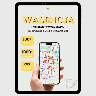 Walencja - mega mapa 116 atrakcji turystycznych